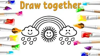 We draw all together the rain and the sun | Рисуем все вместе дождик и солнышко