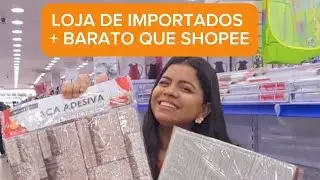 E vem conferir as novidades dessa loja de importados que tem produtos mais barato que a shopee.