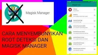 Cara menyembunyikan deteksi root magisk manager dengan mudah
