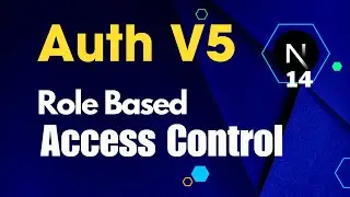 Next.js 14 Authentication : Role Based Authorization with AuthJS v5 | EzyCode