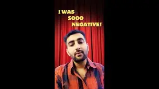 I was so Negative! @iamrahulmiddha  | Rahul Middha