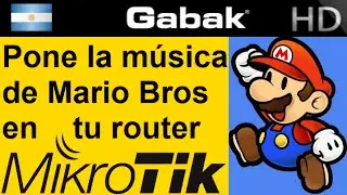 Corriendo script en mikrotik - Melodia Mario Bros