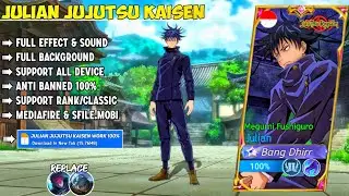 NEW Script Julian Jujutsu Kaisen No Password | Full Effect & Sounds | Update New Patch MLBB