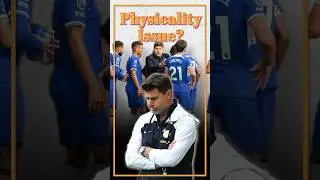 CHELSEA LACK PHYSICALITY?! THIS IS THE MAIN ISSUE?! 
