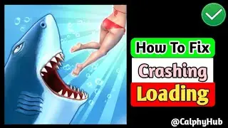 how to fix hungry shark Evolution crashing problem | fix hungry shark Evolution loading problem