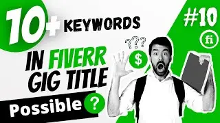 How I used all Keywords in Fiverr Gig Title | How to Choose GIG Title on Fiverr | Optimized Title