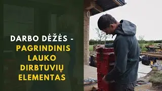 Pagrindinis lauko dirbtuvių elementas // Darbo dėžės // STATOME JUMS