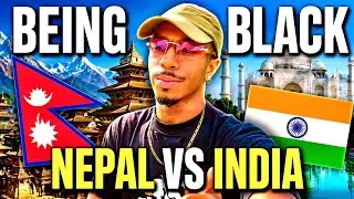 Being Black in Nepal vs India | What To Expect