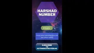 How can you tell whether a Number is a Harshad Number or not - By writing a Python Script!! 