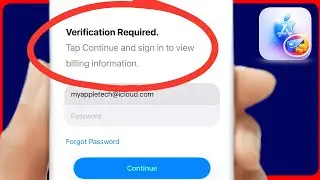 FIXED ✅: Verification Required. Tap Continue and Sign In to View Billing Information