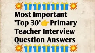 Primary# Teacher# Interview Question# Answers/crack interview with poor English