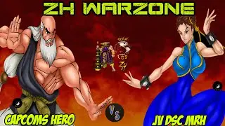 ZH WAR ZONE - Capcoms Hero  vs JV DSC MrH - FT5