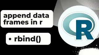Append data frames in r | rbind function in r | append data frames in r