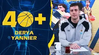 40+ | Fenerbahçe Beko Erkek Basketbol Takımımızın Genel Menajeri Derya Yannier