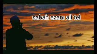 Kuş Sesleri ve Sabah Ezanı-Ali Tel (Saba Makamı)