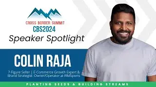 Colin Raja | Cross Border 2024 Speaker Spotlight