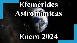 Efemérides Astronómicas Enero 2024