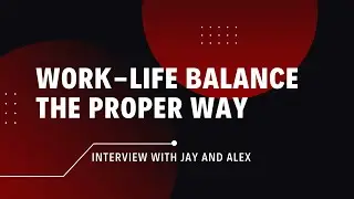 How To Balance Business Work and Family |Work-Life Balance Proper Way