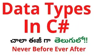 # 4 C# Data Types in Telugu | C# tutorial for beginners in Telugu | Data Types in C# Telugu |C# Data