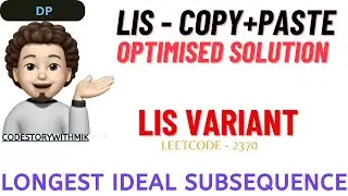 Longest Ideal Subsequence | LIS Variant | Bottom Up | Optimal | Leetcode 2370 | codestorywithMIK