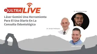 UltraLive - Láser Gemini: una herramienta para el uso diario en la consulta odontológica