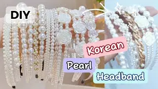 Korean Pearl Headband | DIY 4 Tutorial Pearl Headband