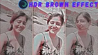 New Viral HDR Brown Effect | Brown Effect Editing| alight motion tutorial