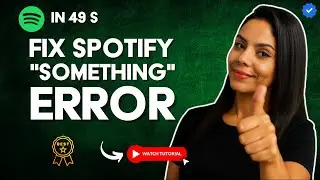 How to FIX the SPOTIFY Error 'SOMETHING Went WRONG, Try AGAIN' in 49 S