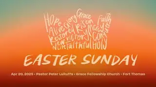 Easter 2025 | More Than We Dared Believe, (Pastor Peter laRuffaMore Than We Dared Hope