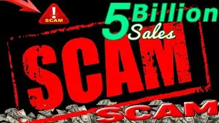 5 billion sales SCAM. Аккаунты не восстановят и выплат не будет