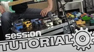 Wie werden Gitarreneffekte angeordnet und verkabelt? | session Tutorial