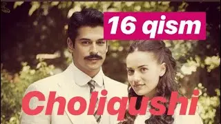 16 Choliqushi uzbek tilida HD (turk seriali) 16-qism /// Чоликуши узбек тилида 16 кисим