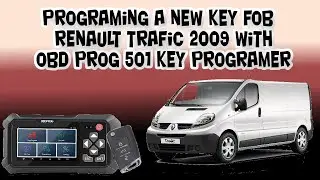 Programing a new key fob - Renault trafic 2009 | OBD prog 501 key programer