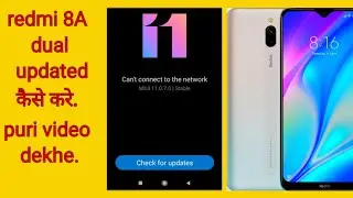how to update redmi 8a dual. redmi 8a dual phone ko update kaise karen. redmi 8a dual n...
