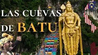 Las CUEVAS DE BATU - El tesoro de Malasia