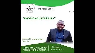 Emotional stability| Paul Agaba