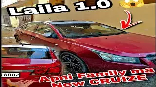 New Cruze||Laila 1.0 .Modifying to 2.0❤