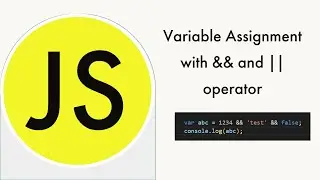 Javascript assignment with && and || operator.