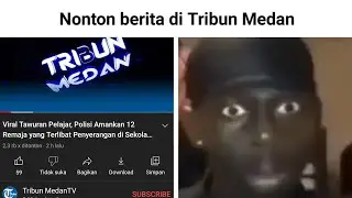 NONTON BERITA DI TRIBUN MEDAN..