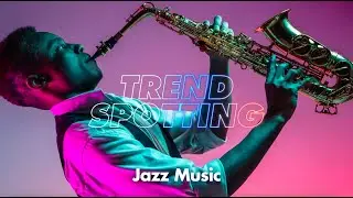 Trend Spotting #4 : JAZZ Music | Jamendo Licensing