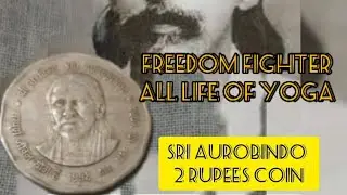 15 August 2022  2 RUPEES SRI AURBINDO- ALL LIFE OF YOGA UNC COIN