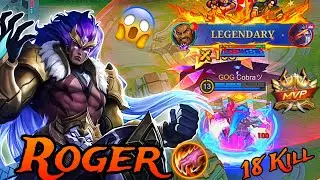 Roger 🥶🔥 Epic Gameplay Legendary 18 Kills Top 1 Build 2024 - Mr.Vannet