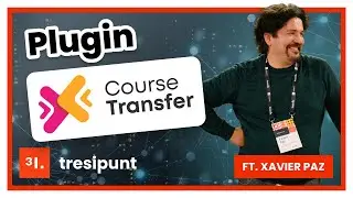 Course Transfer: Plugin para traspasar cursos y recursos entre diferentes plataformas