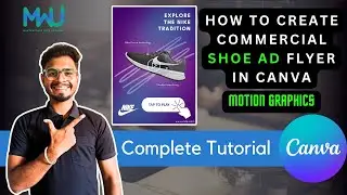 Creating a Stunning Shoe Ad Flyer with Motion Graphics in Canva | Design Tutorial #canvadesigning