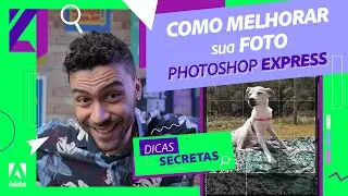 FILTROS E PROPORÇÃO NO PHOTOSHOP EXPRESS | DICAS SECRETAS | ADOBE 4ALL