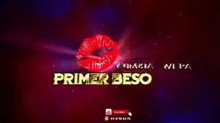 PRIMER BESO KUMBIA EDITADA/WEPA  2024