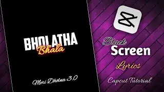 Bhola Bhala tha sidha sadha tha Black Screen Lyrics Video editing in Capcut
