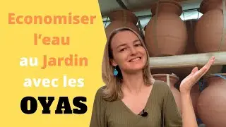 Les Oyas au jardin pour économiser l'eau