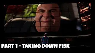 Spider-Man | Walkthrough | Part 1 - Taking Down Fisk