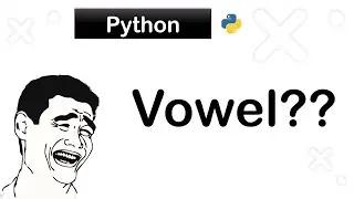 Write a program to check whether a passed letter is a vowel or not. || python vowel question
